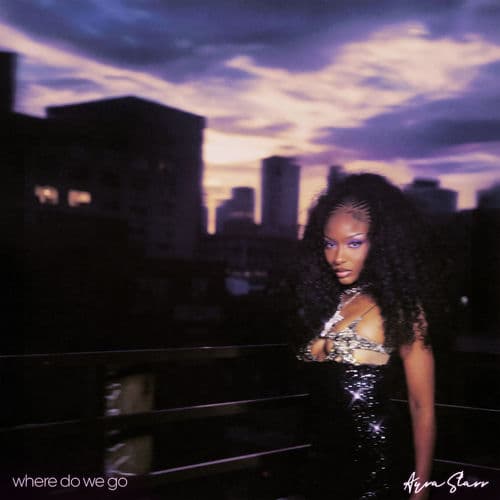 Where Do We Go by Ayra Starr